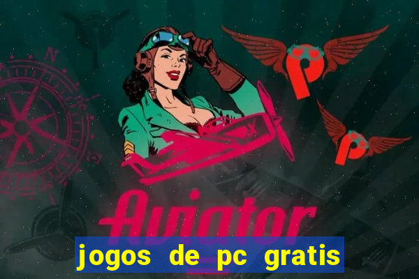 jogos de pc gratis para download